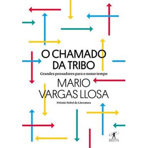 GRANDES PENSADORES PARA O NOSSO TEMPO - O CHAMADO DA TRIBO