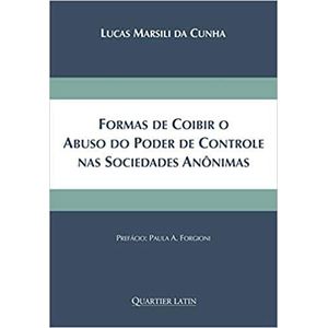 FORMAS DE COIBIR O ABUSO DO PODER DE CONTROLE NAS SOCIEDADES ANONIMAS