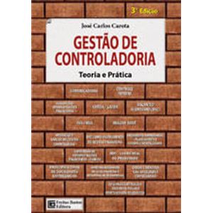 GESTAO DE CONTROLADORIA - TEORIA E PRATICA