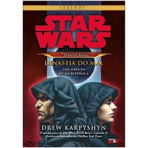 STAR WARS - DARTH BANE - DINASTIA DO MAL