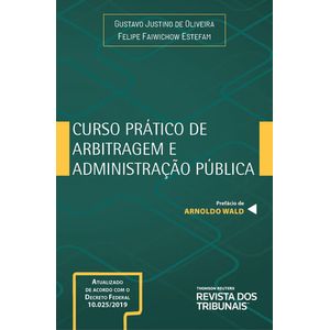 CURSO PRATICO DE ARBITRAGEM E ADMINISTRACAO PUBLICA