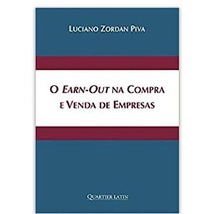 EARN-OUT NA COMPRA E VENDA DE EMPRESAS, O