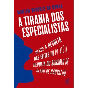TIRANIA DOS ESPECIALISTAS