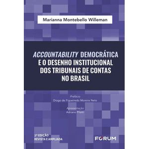 ACCOUNTABILITY DEMOCRATICA E O DESENHO INSTITUCIONAL DOS TRIBUNAIS DE CONTAS NO BRASIL