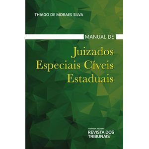 MANUAL DE JUIZADOS ESPECIAIS CIVEIS ESTADUAIS