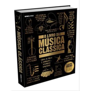 LIVRO DA MUSICA CLASSICA, O
