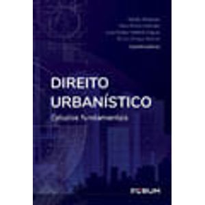 DIREITO URBANISTICO - ESTUDOS FUNDAMENTAIS