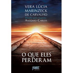 QUE ELES PERDERAM, O
