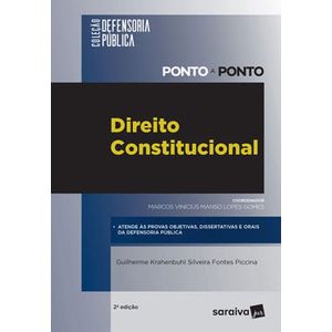 COLECAO DEFENSORIA PUBLICA - PONTO A PONTO - DIREITO CONSTITUCIONAL