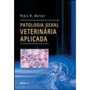 PATOLOGIA GERAL VETERINARIA APLICADA