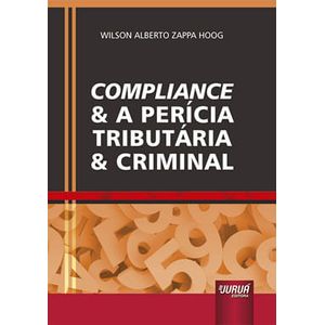 COMPLIANCE E A PERICIA TRIBUTARIA E CRIMINAL