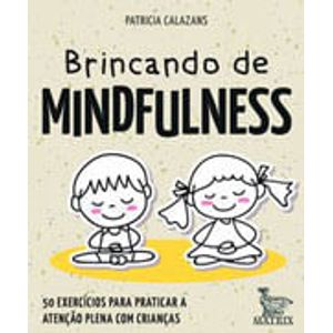 BRINCANDO DE MINDFULNESS