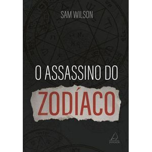 ASSASSINO DO ZODIACO, O