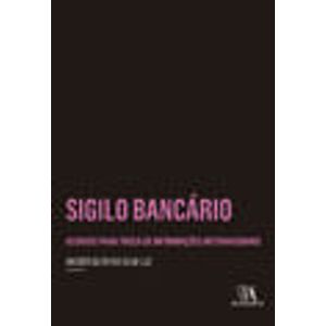 SIGILO BANCARIO - ACORDOS PARA TROCA DE INFORMACOES INTERNACIONAIS