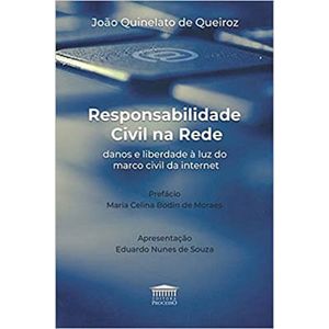 RESPONSABILIDADE CIVIL NA REDE - DANOS E LIBERDADE A LUZ DO MARCO CIVIL DA INTERNET