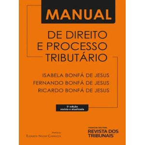 MANUAL DE DIREITO E PROCESSO TRIBUTARIO