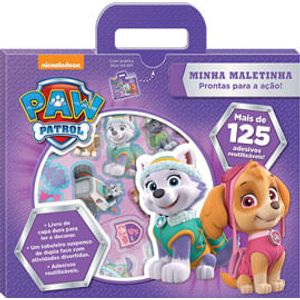 PAW PATROL - MINHA MALETINHA - PRONTAS PARA A ACAO