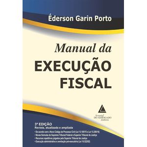 MANUAL DA EXECUCAO FISCAL