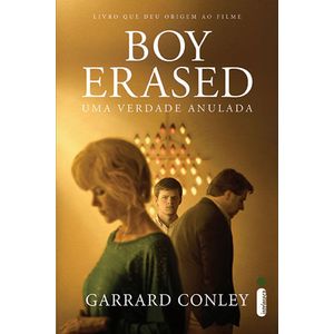 BOY ERASED - UMA VERDADE ANULADA
