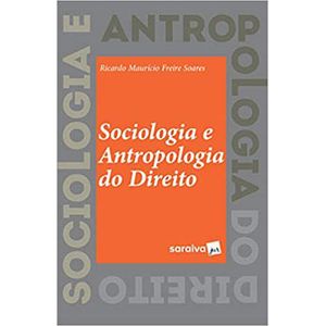 SOCIOLOGIA E ANTROPOLOGIA DO DIREITO
