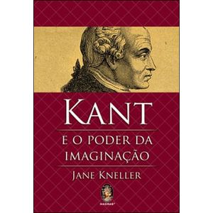 KANT E O PODER DA IMAGINACAO
