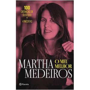 MEU MELHOR, O - 100 CRONICAS DE SUCESSO + 4 INEDITAS