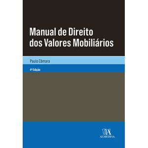 COLECAO MANUAIS UNIVERSITARIOS - MANUAL DE DIREITO DOS VALORES MOBILIARIOS