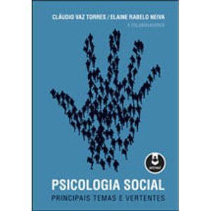 PSICOLOGIA SOCIAL - PRINCIPAIS TEMAS E VERTENTES
