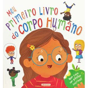 MEU PRIMEIRO LIVRO DO CORPO HUMANO