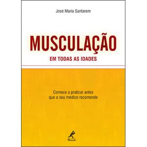 MUSCULACAO EM TODAS AS IDADES