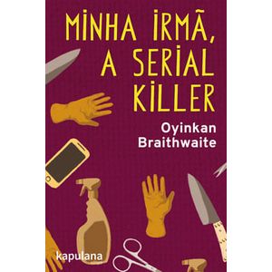 MINHA IRMA, A SERIAL KILLER