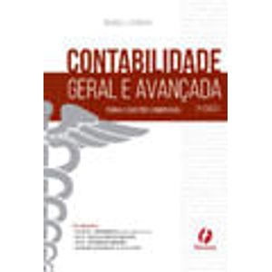 CONTABILIDADE GERAL E AVANCADA - TEORIA E QUESTOES COMENTADAS
