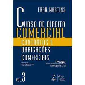 CURSO DE DIREITO COMERCIAL V03 - CONTRATOS E OBRIGACOES COMERCIAIS