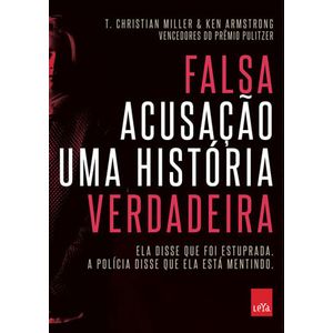 FALSA ACUSACAO - UMA HISTORIA VERDADEIRA