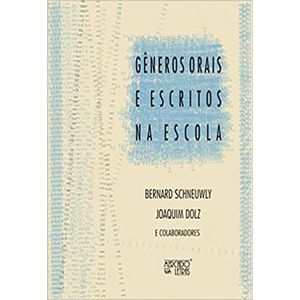 GENEROS ORAIS E ESCRITA NA ESCOLA
