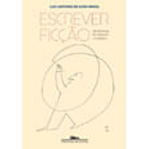 ESCREVER FICCAO - UM MANUAL DE CRIACAO LITERARIA