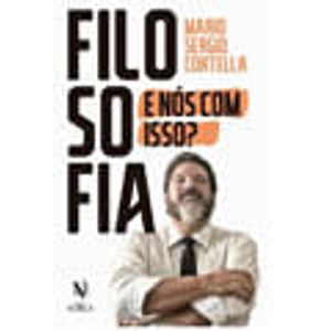 FILOSOFIA - E NOS COM ISSO