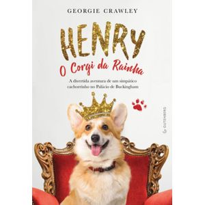 HENRY - O CORGI DA RAINHA