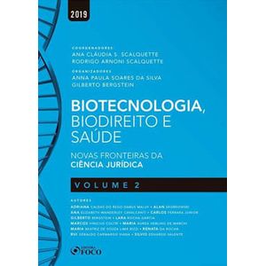 COLECAO NOVAS FRONTEIRAS DA CIENCIA JURIDICA V02 - BIOTECNOLOGIA, BIODIREITO E SAUDE
