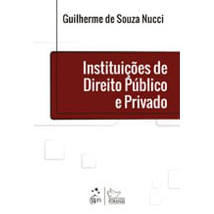 INSTITUICOES DE DIREITO PUBLICO E PRIVADO