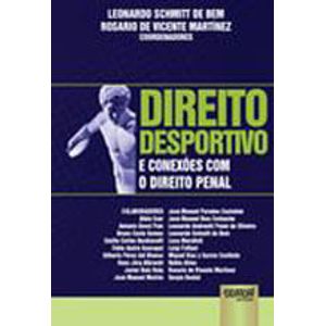 DIREITO DESPORTIVO E CONEXOES COM O DIREITO PENAL