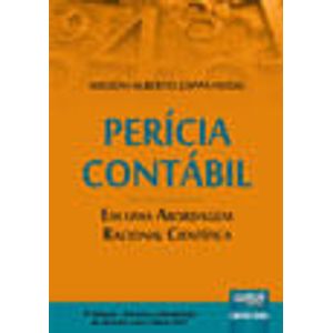 PERICIA CONTABIL EM UMA ABORDAGEM RACIONAL CIENTIFICA