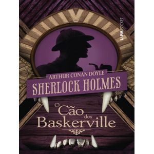 CAO DOS BASKERVILLE, O - SHERLOCK HOLMES