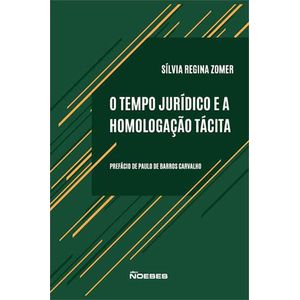 TEMPO JURIDICO E A HOMOLOGACAO TACITA, O