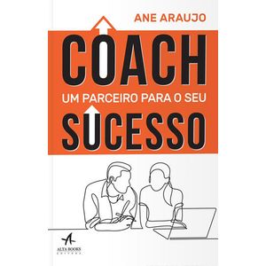 COACH - UM PARCEIRO PARA O SEU SUCESSO