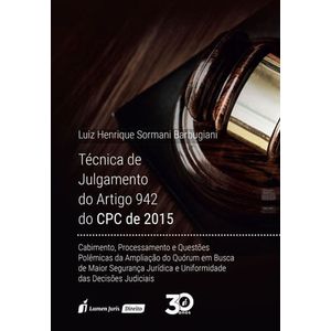 TECNICA DE JULGAMENTO DO ARTIGO 942 DO CPC DE 2015