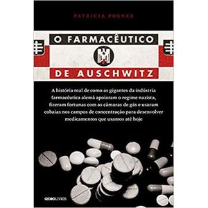 FARMACEUTICO DE AUSCHWITZ, O