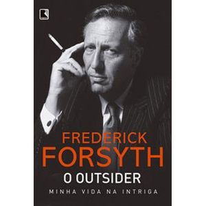 OUTSIDER, O - MINHA VIDA NA INTRIGA