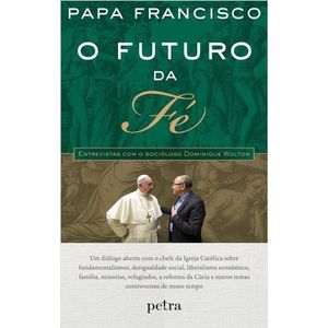 FUTURO DA FE, O