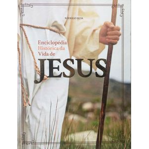 ENCICLOPEDIA HISTORICA DA VIDA DE JESUS